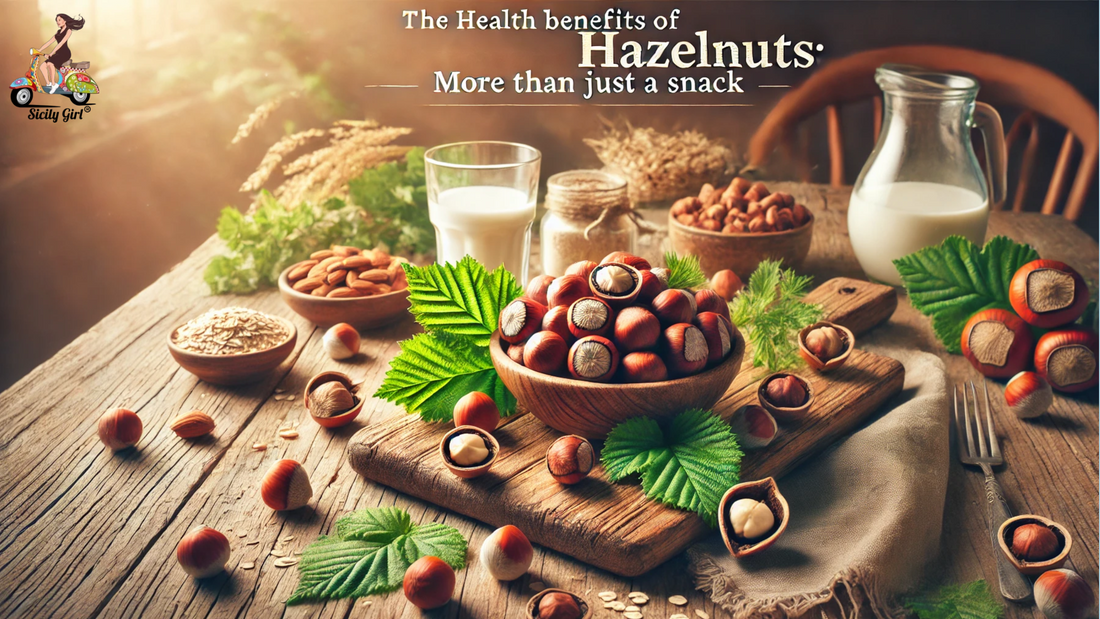 The Health Benefits of Hazelnuts: More Than Just a Snack