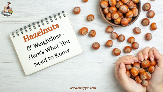 Hazelnuts & Weightloss - Here's What You Need to Know